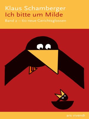 cover image of Ich bitte um Milde--60 neue Gerichtsglossen. Band 2